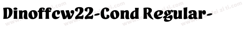Dinoffcw22-Cond Regular字体转换